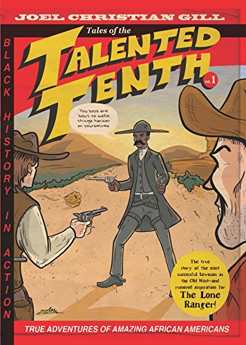Bass Reeves: Tales of the Talented Tenth, Volume 1: Tales of the Talented Tenth, no. 1