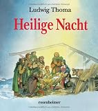 Heilige Nacht - Ludwig Thoma