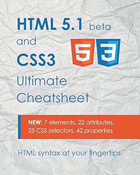 Paperback HTML 5.1 & CSS3 Ultimate Cheatsheet: HTML syntax at your fingertips Book