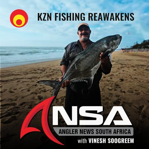 KZN Fishing Reawakens - KZN REPORT (09 OCTOBER '25) Podcast Por arte de portada