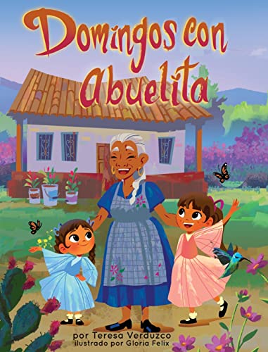 Domingos con Abuelita (Spanish Edition)