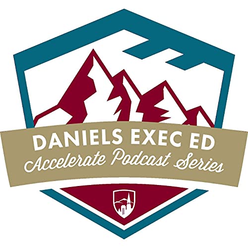 Accelerate Webinar Podcast Podcast Por Daniels Executive Education arte de portada