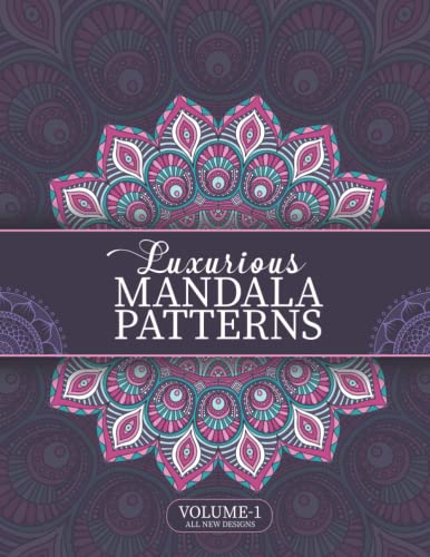 Luxurious Mandala Patterns – Volume 1: A Collection of over 50 Unique and Luxurious designs. Large format paperback with a Gloss finish. image 2