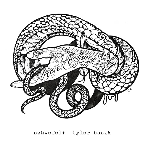 Schwefel+ & Tyler Busik