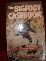 The Bigfoot Casebook 0811703037 Book Cover