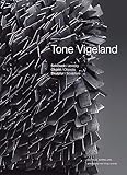 Tone Vigeland: Jewelry - Objects - Sculpture