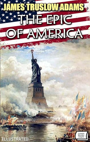 The Epic of America. Illustrated
