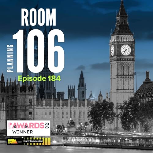 Ep184: Your 30-minute guide to the most significant planning policy and legal changes in the next six months