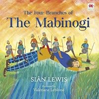 The Four Branches of the Mabinogi 1849670226 Book Cover