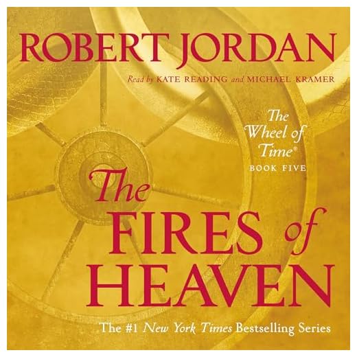 The Fires of Heaven: Book Five of The Wheel of Time