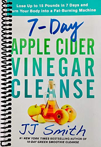 7-Day Apple Cider Vinegar Cleanse: Lose Up to 1... 197480805X Book Cover