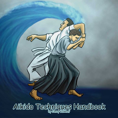 Aikido Techniques Handbook (The Aikido Journey 1) eBook