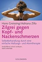 Zilgrei gegen Kopf- und Nackenschmerzen 3442167159 Book Cover