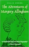 The Adventures of Margery Allingham 2nd Revised Edition by Jones, Julia (2009) Paperback