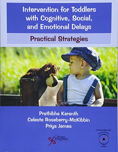 Intervention for Toddlers with Cognitive, Social, and Emotional Delays: Practical Strategies