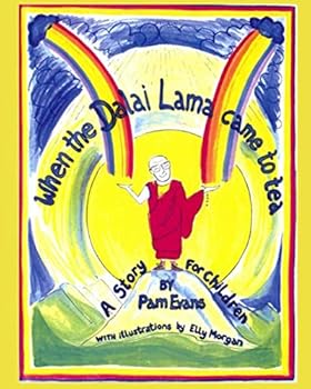 Paperback When The Dalai Lama Came to Tea: A Story For Children Book