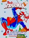  Spidérman Christmas Coloring Book: Spidérman Coloring Book With 50+ Beautiful Illustrations For Kids To Relax And Have Fun In Christmas 2021-2022