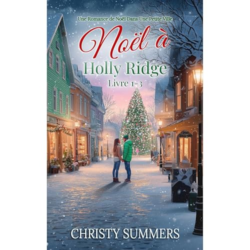 No&euml;l &agrave; Holly Ridge Livre 1-3 Audiolibro Por Christy Summers arte de portada