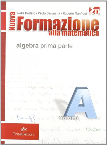  NUOVA FOR.MAT. A+C+QUAD.1: Vol. 1