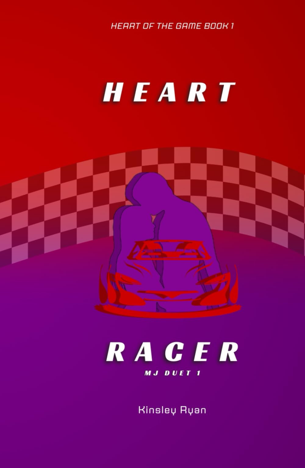 Heart Racer: Heart of The Game Book 1: MJ Duet 1