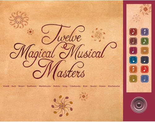 Twelve Magical Musical Masters: The perfect songbook to discover the greatest classical musicians of our time! (English Edition)