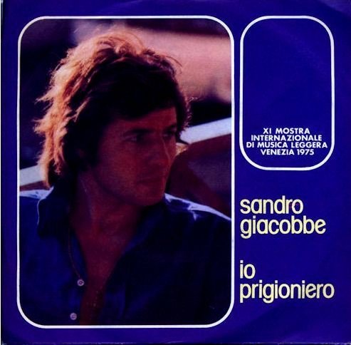  Sandro Giacobbe ‎– Io Prigioniero