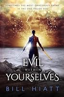 Evil within Yourselves 1517121434 Book Cover