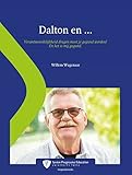 Dalton en ...: Verantwoordelijkheid dragen moet je gegund worden en het is mij gegund.