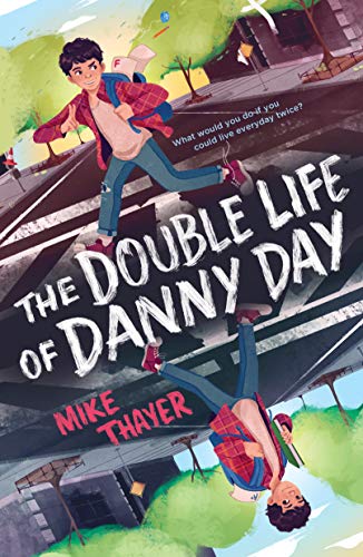 The Double Life of Danny Day The Double Life of Danny Day