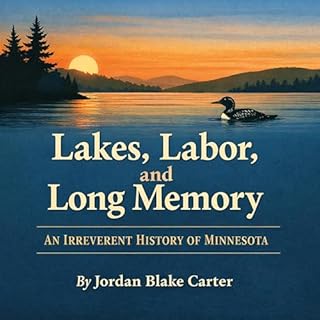 Lakes, Labor, and Long Memory cover art