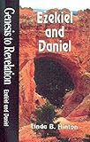 Genesis to Revelation: Ezekiel and Daniel Student Book