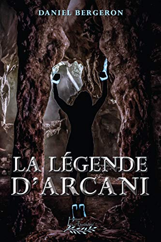 Télécharger La légende d'Arcani Livre PDF Gratuit