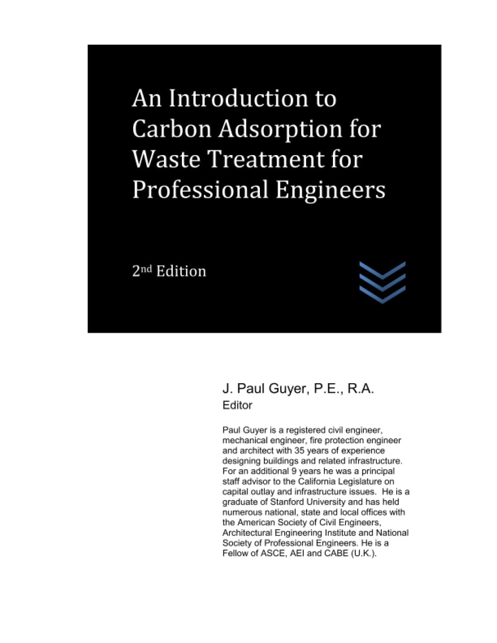 An Introduction to Carbon Adsorption for Waste Treatment for Professional Engineers (Wastewater treatment engineering)
