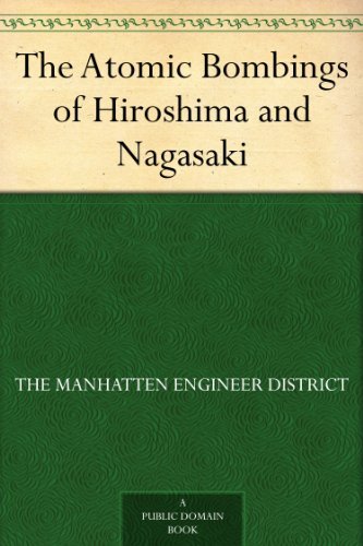 The Atomic Bombings of Hiroshima and Nagasaki