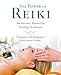 The Power of Reiki: An Ancient Hands-On Healing Technique