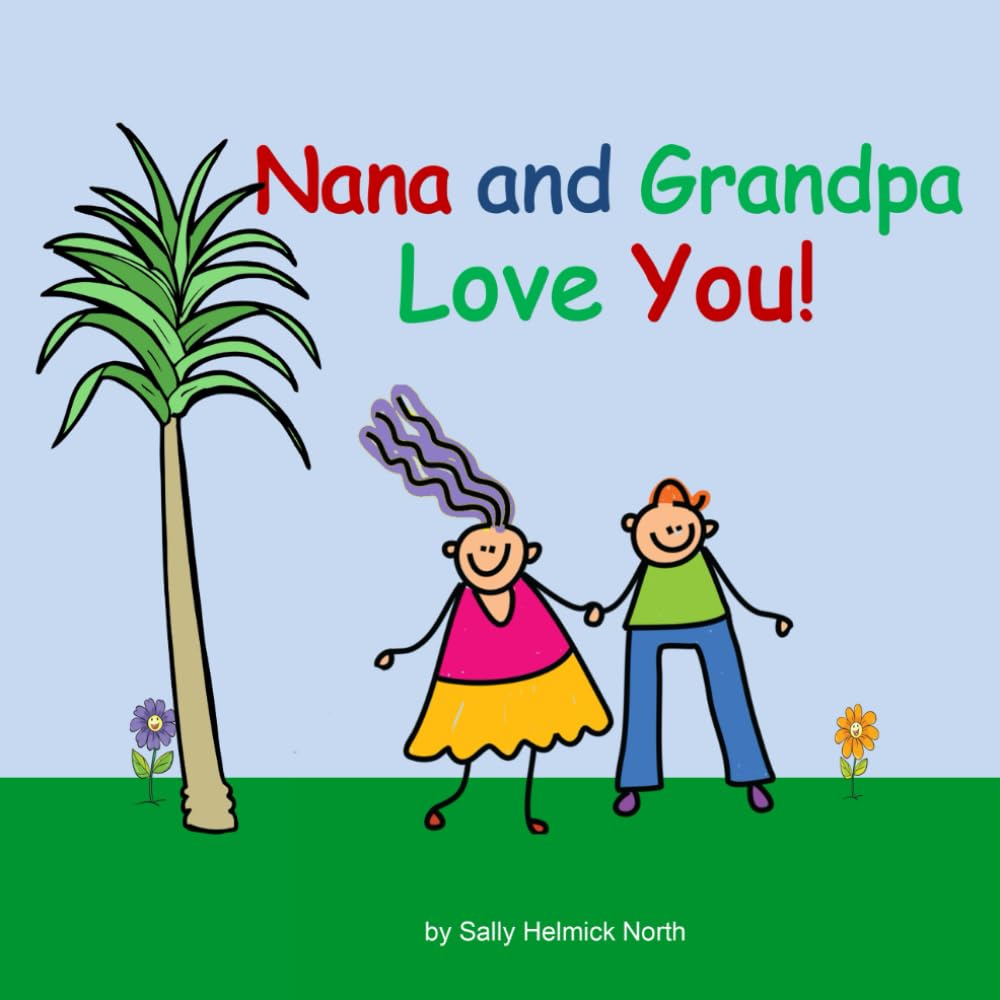 Nana and Grandpa Love You!: Grandparent book (Palm Tree)