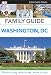Produktbild Family Guide Washington, DC: Where to Play, what to see, where to stay (DK Eyewitness Travel Guide)