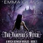 Cover of The Vampire's Witch