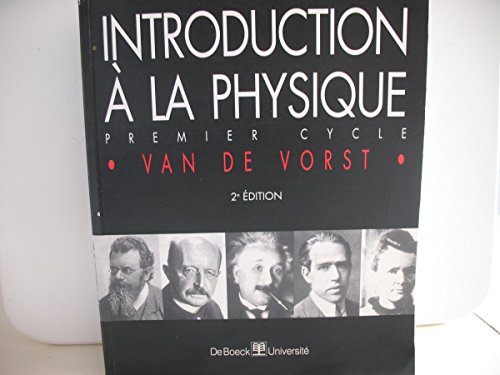 Télécharger Introduction à la physique, 2e édition. Premier cycle PDF