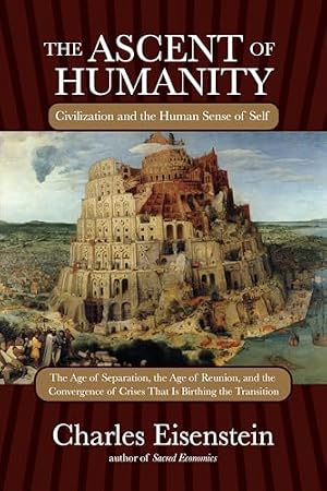 Book cover The Ascent of Humanity: Civilization and the Human Sense of Self