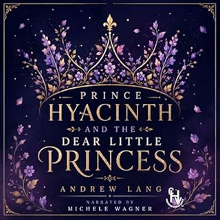 Prince Hyacinth and the Dear Little Princess cover art