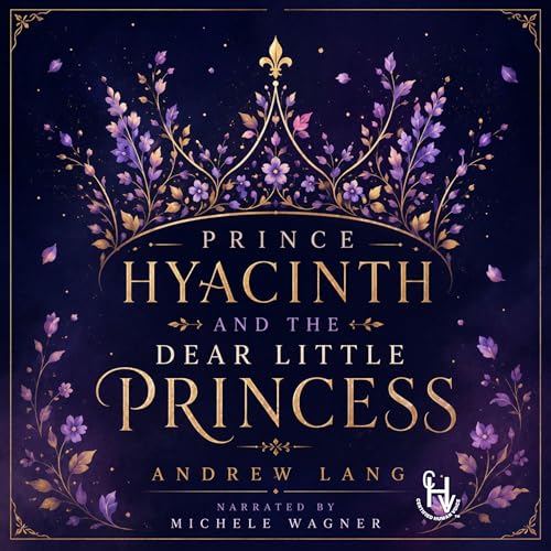 Prince Hyacinth and the Dear Little Princess cover art