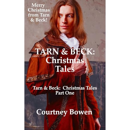 Courtney Bowen - Tarn &amp;amp; Beck: Christmas Tales episode artwork