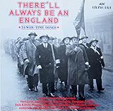  There\'ll Always be an England (24 War-Time Songs) [Vinyl LP] [Schallplatte]