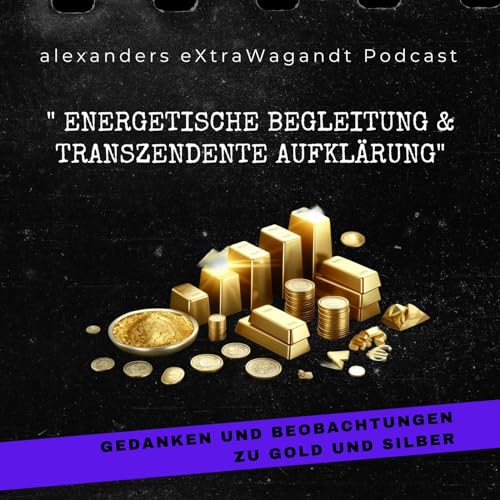 Beobachtungen zu Gold und Silber