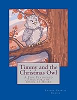 Timmy and the Christmas Owl: 1539602303 Book Cover