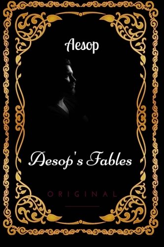 Aesop'S Fables: By Aesop : Illustrated