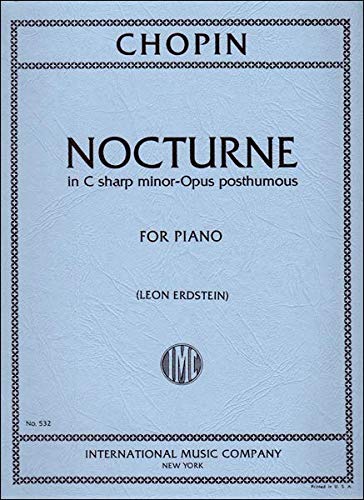 Chopin: Nocturne in C-sharp minor, Opus posthumous - Piano (International 532)      Sheet music – January 1, 2000