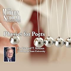 The Modern Scholar: Physics for Poets Audiolibro Por Professor Richard T. Kouzes arte de portada