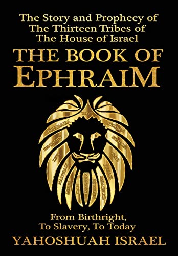 The Book of Ephraim: The Story and Prophecy of the